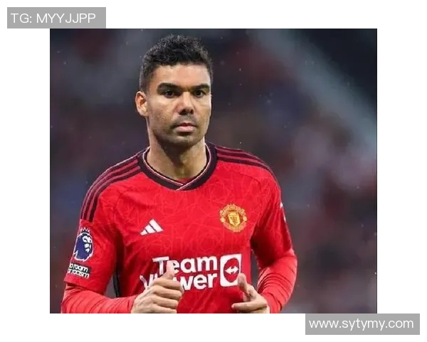 卡塞米罗：从巴西足球新星到欧洲顶级中场的辉煌历程与影响